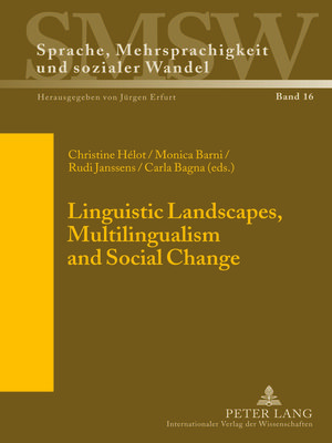 cover image of Linguistic Landscapes, Multilingualism and Social Change